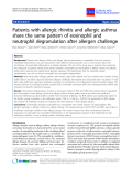 Báo cáo y học: "Patients with allergic rhinitis and allergic asthma share the same pattern of eosinophil and neutrophil degranulation after allergen challenge"