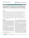 Báo cáo y học: "nterprofessional education through shadowing experiences in multi-disciplinary clinical settings"