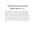 Tích hợp Norton Ghost vào đĩa Hiren’s Boot 13.x ...!!!Có thể nói rằng đĩa CD cứu