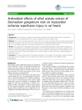 Báo cáo y học: "Antioxidant effects of ethyl acetate extract of Desmodium gangeticum root on myocardial ischemia reperfusion injury in rat hearts"