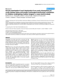 Báo cáo y học: " Serum Interleukin-6 and interleukin-8 are early biomarkers of acute kidney injury and predict prolonged mechanical ventilation in children undergoing cardiac surgery: a case-control study"