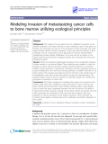 Báo cáo y học: " Modeling invasion of metastasizing cancer cells to bone marrow utilizing ecological principles"