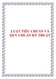 VĂN BẢN LUẬT TIÊU CHUẨN VÀ QUY CHUẨN KỸ THUẬT