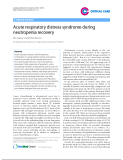 Báo cáo y học: "Acute respiratory distress syndrome during neutropenia recovery"