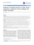 Báo cáo y học: "Prediction of hospital outcome in septic shock: a prospective comparison of tissue Doppler and cardiac biomarkers"