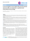 Báo cáo y học: " Low hemoglobin is associated with poor functional outcome after non-traumatic, supratentorial intracerebral hemorrhag"