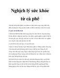Nghịch lý sức khỏe từ cà phê