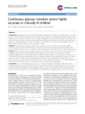 Báo cáo y học: "Continuous glucose monitors prove highly accurate in critically ill children"