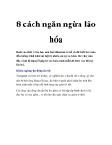 8 cách ngăn ngừa lão hóa