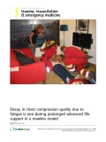 Báo cáo y học: " Decay in chest compression quality due to fatigue is rare during prolonged advanced life support in a manikin model"