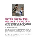 Dạy bé mọi thứ trên đời (từ 2 - 5 tuổi) (P.2)