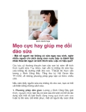 Mẹo cực hay giúp mẹ dồi dào sữa