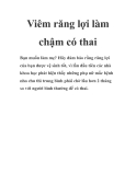 Viêm răng lợi làm chậm có thai