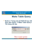 TÀI LIỆU HỌC Make Table Query 
