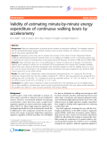 Báo cáo y học: " Validity of estimating minute-by-minute energy expenditure of continuous walking bouts by accelerometry"