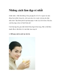 Những cách làm đẹp rẻ nhất