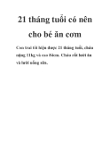 21 tháng tuổi có nên cho bé ăn cơm