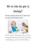 Bé có cần ăn gia vị không?