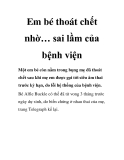 Em bé thoát chết nhờ… sai lầm của bệnh viện