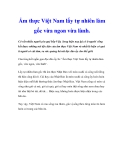 Ẩm thực Việt Nam lấy tự nhiên làm gốc vừa ngon vừa lành