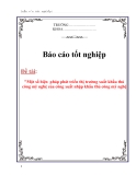 Luận văn: Một số biện  pháp phát triển thị trường xuất khẩu thủ công mỹ nghệ của công xuất nhập khẩu thủ công mỹ nghệ