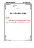 Báo cáo tốt nghiệp: Nghiên cứu một số biện pháp nhằm thúc đẩy hoạt động tiêu thụ sản phẩm ở Xí nghiệp kính Long Giang