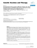 Báo cáo sinh học: "A dual function fusion protein of Herpes simplex virus type 1 thymidine kinase and firefly luciferase for noninvasive in vivo imaging of gene therapy in malignant glioma"