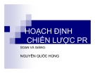 SLIDE - QUẢN TRỊ CHIẾN LƯỢC - HOẠCH ĐỊNH CHIẾN LƯỢC PR