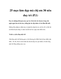 25 mẹo làm đẹp mà chị em 30 nên duy trì (P.1) 