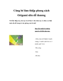 Cùng bé làm thiệp phong cách Origami siêu dễ thương 