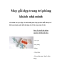 May gối đẹp trang trí phòng khách nhà mình