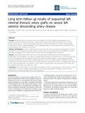 Báo cáo y học: "Long term follow up results of sequential left internal thoracic artery grafts on severe left anterior descending artery disease"