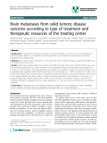 báo cáo khoa học: " Brain metastases from solid tumors: disease outcome according to type of treatment and therapeutic resources of the treating center"