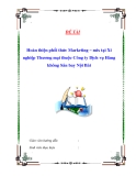 Luận văn: Hoàn thiện phối thức Marketing – mix tại Xí nghiệp Thương mại thuộc Công ty Dịch vụ Hàng không Sân bay Nội Bài