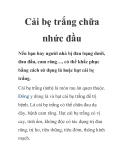 Cải bẹ trắng chữa nhức đầu