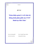 Đề tài: Hoàn thiện quản lý và tổ chức hệ thống kênh phân phối của CTCP Bánh kẹo Hải Châu