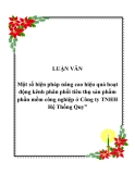 Luận văn: Một số biện pháp nâng cao hiệu quả hoạt động kênh phân phối tiêu thụ sản phẩm phần mềm công nghiệp ở Công ty TNHH Hệ Thống Quy