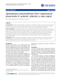 Báo cáo khoa học: "Spontaneous pneumothorax from cryptococcal pneumonia in systemic sclerosis: a case report"