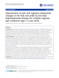 Báo cáo y học: " Improvement of pain and regional osteoporotic changes in the foot and ankle by low-dose bisphosphonate therapy for complex regional pain syndrome type I: a case series"