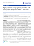 Báo cáo y học: " Right pulmonary artery agenesis presenting with uncontrolled asthma in an adult: a case report"