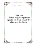 Luận văn - Tổ chức công tác hạch toán nguyên vật liệu ở công ty Cổ phần may Hồ Gươm