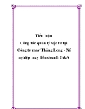 Đề tài: Công tác quản lý vật tư tại Công ty may Thăng Long - Xí nghiệp may liên doanh G&A