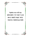 Nghiên cứu triết học " ĐÔI ĐIỀU VỀ VIỆT NAM HOÁ TRIẾT HỌC MÁC TRONG THỜI ĐẠI MỚI "