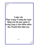 Luận văn - Thực trạng về năng lực hoạt động của bộ máy quản lý trong công ty bảo hiểm nhân thọ Thanh Hóa hiện nay