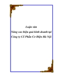 Luận văn - Nâng cao hiệu quả kinh doanh tại Công ty Cổ Phần Cơ Điện Hà Nội