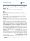 báo cáo khoa học: " Mode of antiviral action of silver nanoparticles against HIV-1"