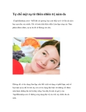 Tự chế mặt nạ từ thiên nhiên trị nám da
