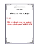 Luận văn: Một số vấn đề công tác quản trị vật tư tại công ty Cơ khí Z 179