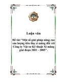 Đề tài:"Một số giải pháp nâng cao sản lượng tiêu thụ xi măng đối với Công ty Vật tư Kỹ thuật Xi măng giai đoạn 2001 - 2005".