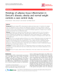 Báo cáo y học: " Histology of adipose tissue inflammation in Dercum’s disease, obesity and normal weight controls: a case control study"